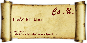 Csáki Ubul névjegykártya